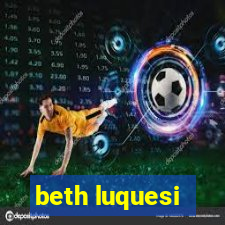beth luquesi